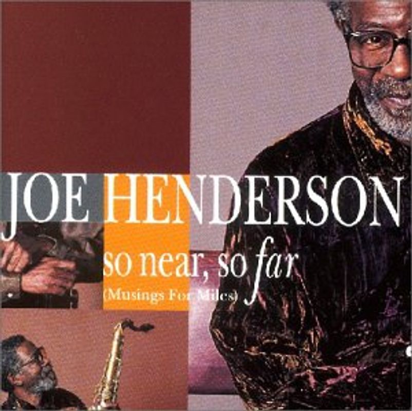 Joe Henderson - So Near, So Far