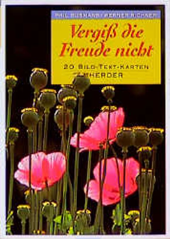 Vergiss die Freude nicht