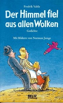 Der Himmel fiel aus allen Wolken. Gedichte