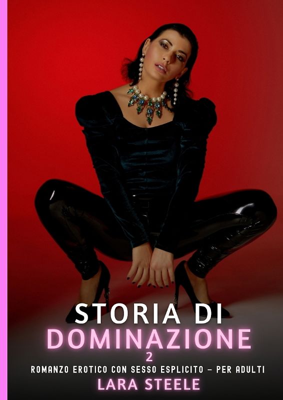 Storia di Dominazione. 2