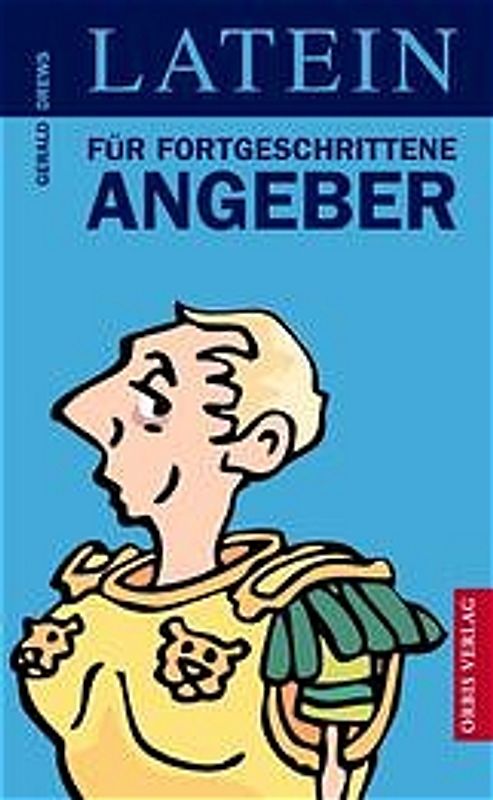 Latein für fortgeschrittene Angeber