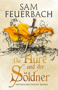 Die Hure und der Söldner