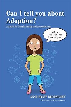 Can I Tell You about Adoption?