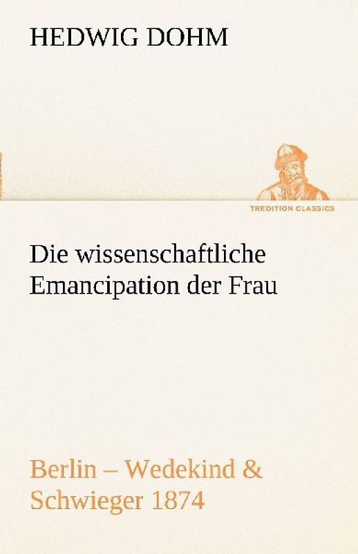 Die wissenschaftliche Emancipation der Frau