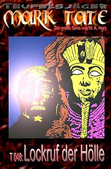 TEUFELSJÄGER MARK TATE / TEUFELSJÄGER Mark Tate 048: Lockruf der Hölle