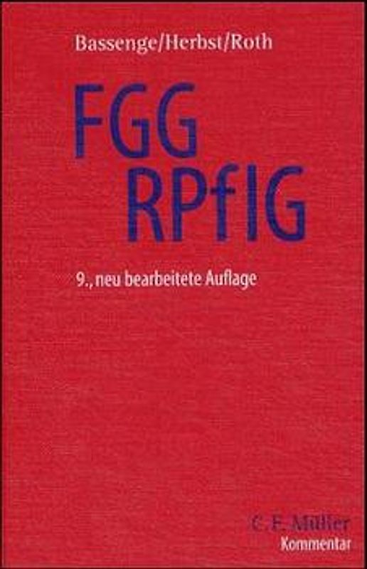 Gesetz über die Angelegenheiten der Freiwilligen Gerichtsbarkeit. Rechtspflegergesetz. Kommentar