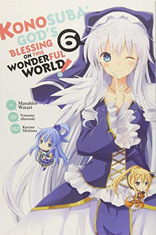 Konosuba: God's Blessing on This Wonderful World!, Vol. 6 (Manga)