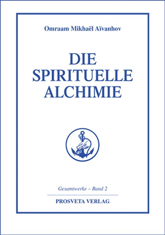 Die spirituelle Alchimie