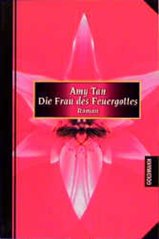 Die Frau des Feuergottes. Erlesenes