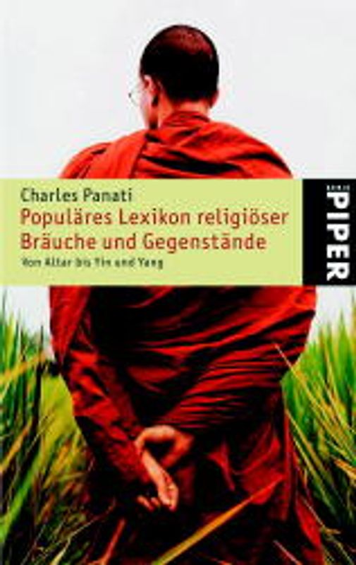 Populäres Lexikon religiöser Bräuche und Gegenstände. Von Altar bis Yin und Yang