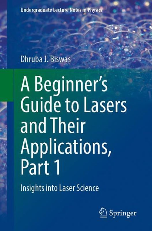 A Beginner’s Guide to Lasers and Their Applications, Part 1