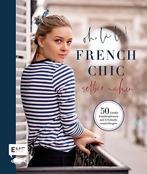 Oh, là là! French Chic selber nähen