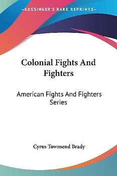 Colonial Fights And Fighters