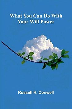 What You Can Do With Your Will Power