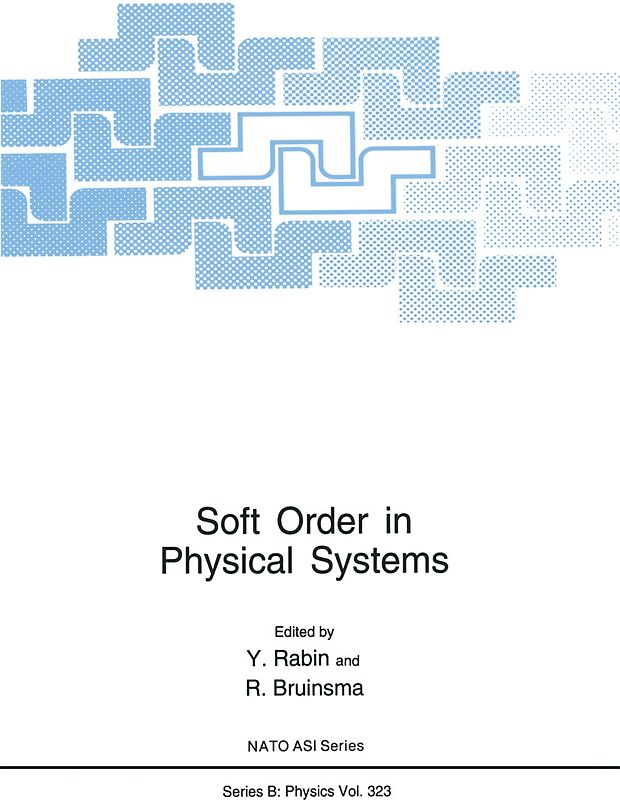 Soft Order in Physical Systems