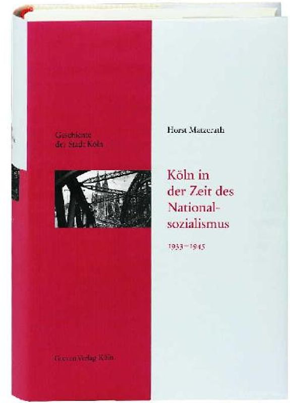Köln in der Zeit des Nationalsozialismus 1933-1945