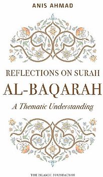 Reflections on Surah Al-Baqarah