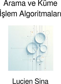 Arama ve Küme İşlem Algoritmaları