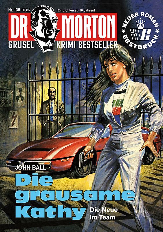 Dr. Morton Nr. 136: Die grausame Kathy