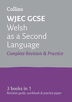 Collins GCSE Revision and Practice: New Curriculum - Wjec GCSE Welsh as a Second Language All-In-One Revision and Practice