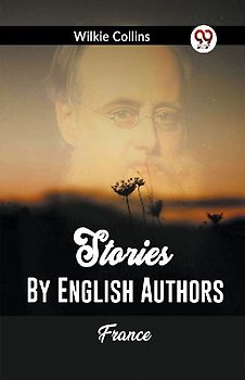 Stories By English Authors  France