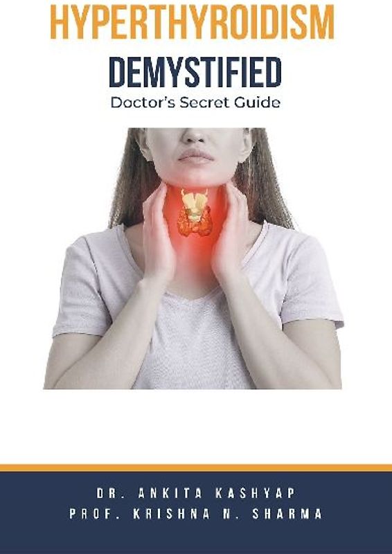 Hyperthyroidism Demystified