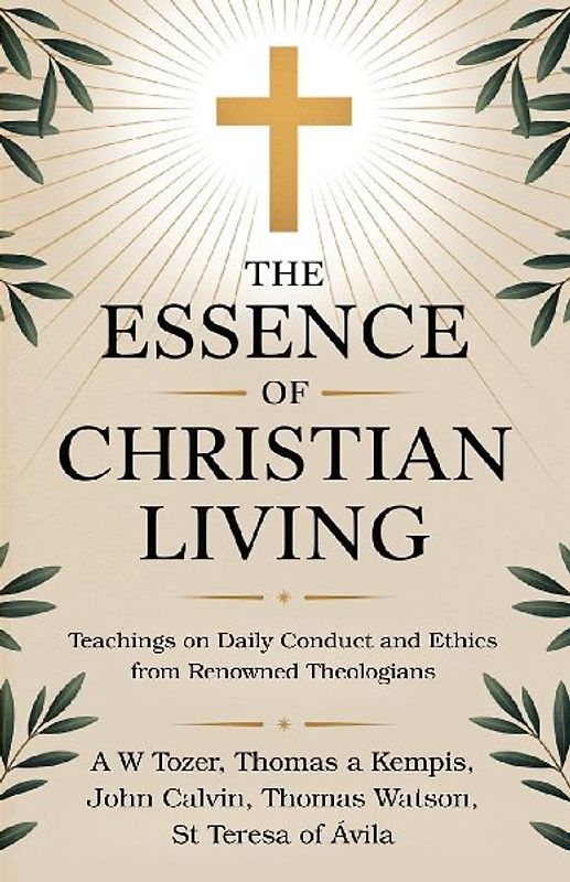 The Essence of Christian Living
