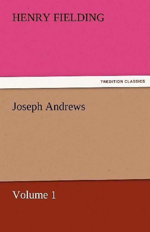 Joseph Andrews Vol 1