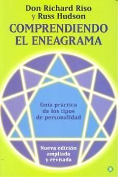Comprendiendo el eneagrama : guía práctica de los tipos de personalidad