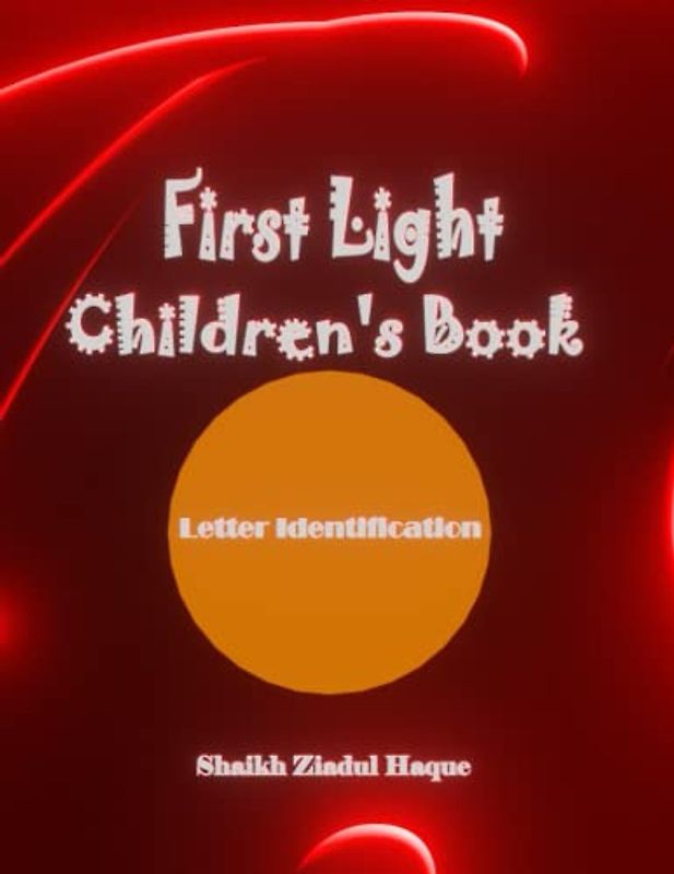 First Light Children's Book: Letter Identification