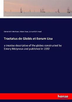 Tractatus de Globis et Eorum Usu