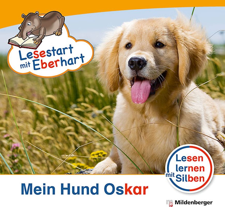Lesestart mit Eberhart: Mein Hund Oskar. Themenhefte für Erstleser, Lesestufe 1