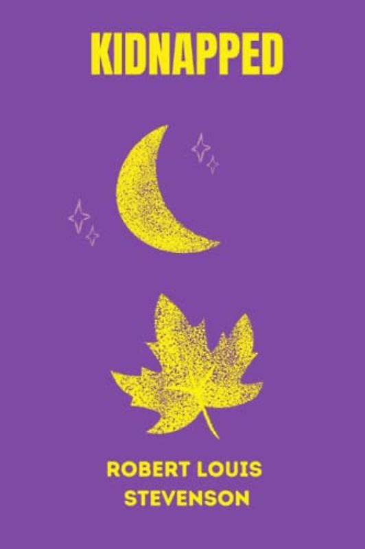 Kidnapped by Robert Louis Stevenson