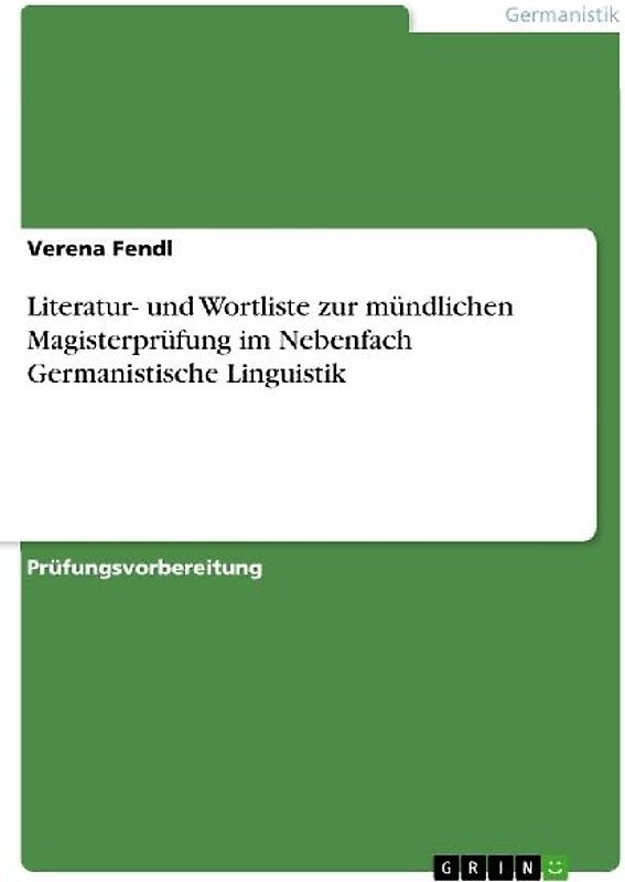 Literatur- und Wortliste zur mündlichen Magisterprüfung im Nebenfach Germanistische Linguistik