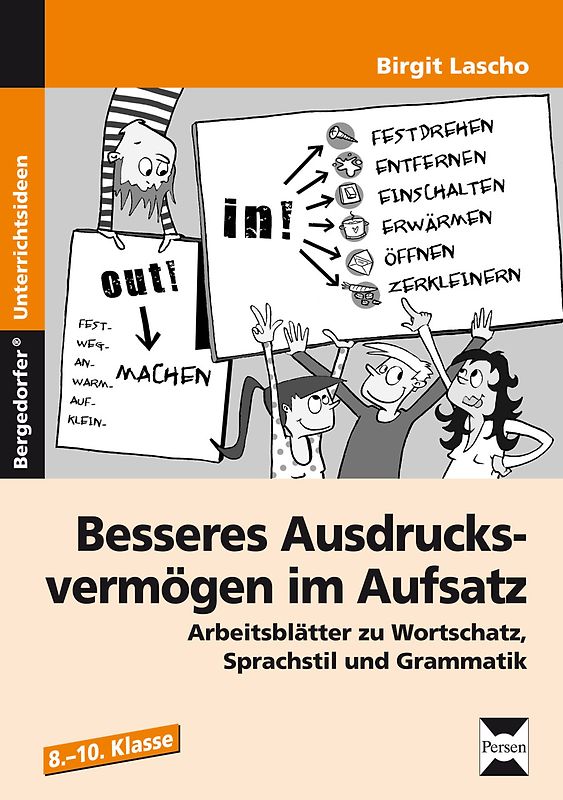 Besseres Ausdrucksvermögen im Aufsatz 8.-10. Kl.