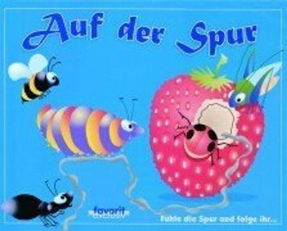 Auf der Spur. Fühle die Spur und folge ihr...