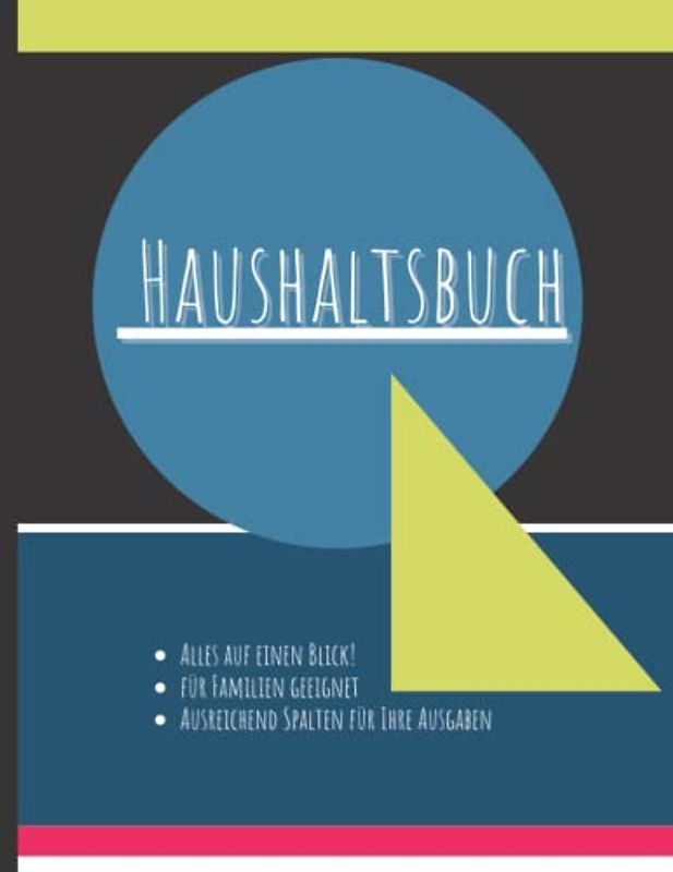 Haushaltsbuch, DIN A4 | Haushaltsplan für Familien | Tabelle für die Einnahmen und Ausgaben | Finanzplaner | einfach