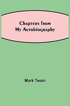 Chapters From My Autobiography