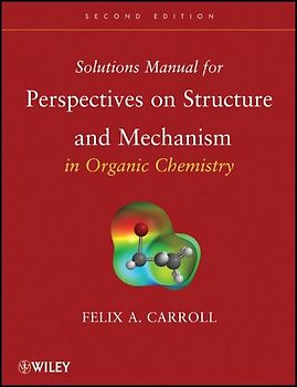 Perspectives on Structure and Mechanism in Organic Chemistry