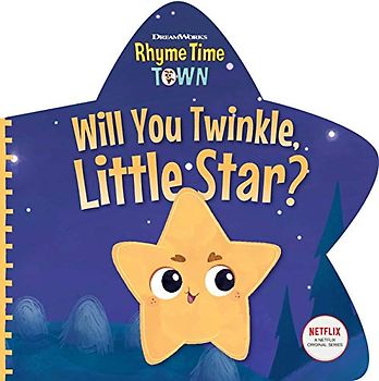 Will You Twinkle, Little Star? (Rhyme Time Town)