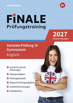 FiNALE - Prüfungstraining Zentrale Prüfungen 10 Gymnasium Nordrhein-Westfalen