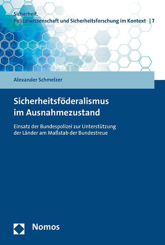 Sicherheitsföderalismus im Ausnahmezustand