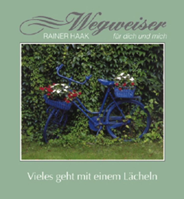 Vieles geht mit einem Lächeln