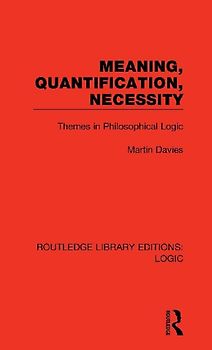 Meaning, Quantification, Necessity