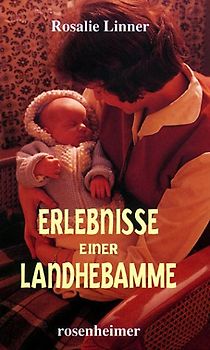 Erlebnisse einer Landhebamme