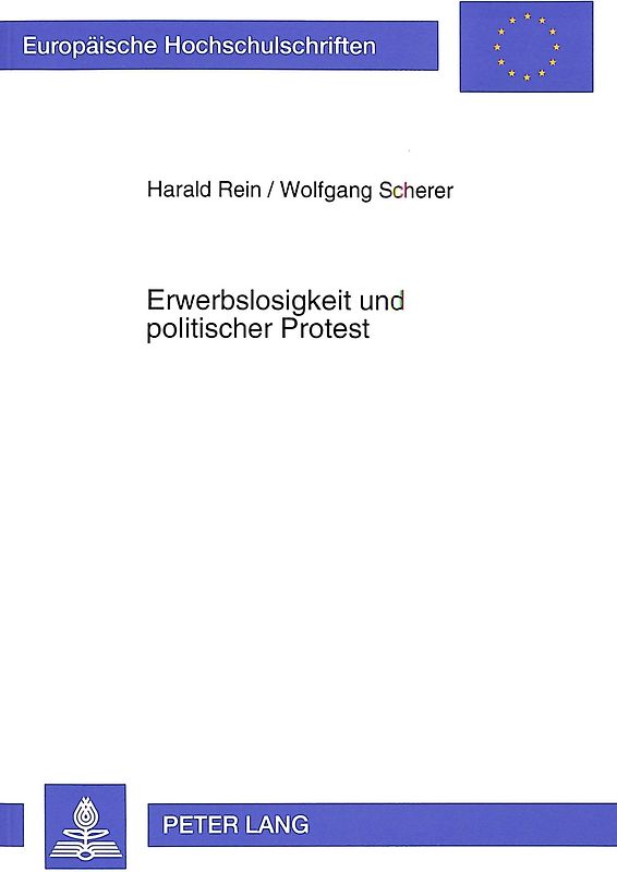 Erwerbslosigkeit und politischer Protest
