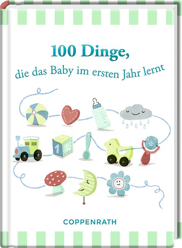 100 Dinge, die das Baby im ersten Jahr lernt