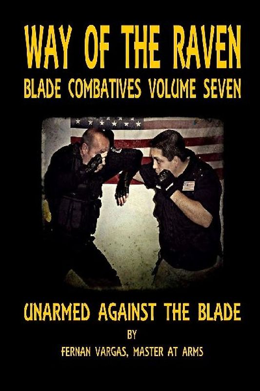 Way of the Raven Blade Combative Volume Seven