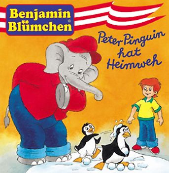 Benjamin Blümchen. Peter Pinguin hat Heimweh