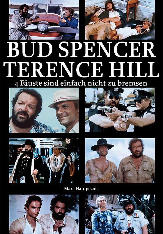 Bud Spencer und Terence Hill. 4 Fäuste sind einfach nicht zu bremsen